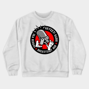 Go feet! Crewneck Sweatshirt